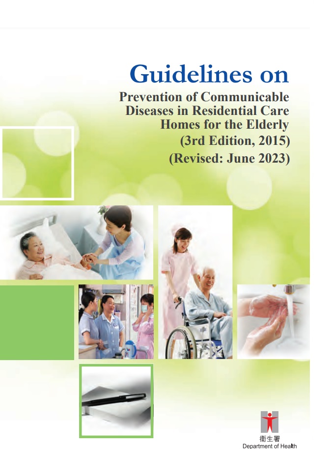 Guidelines on Prevention of Communicable Diseases in Residential Care Home for the Elderly